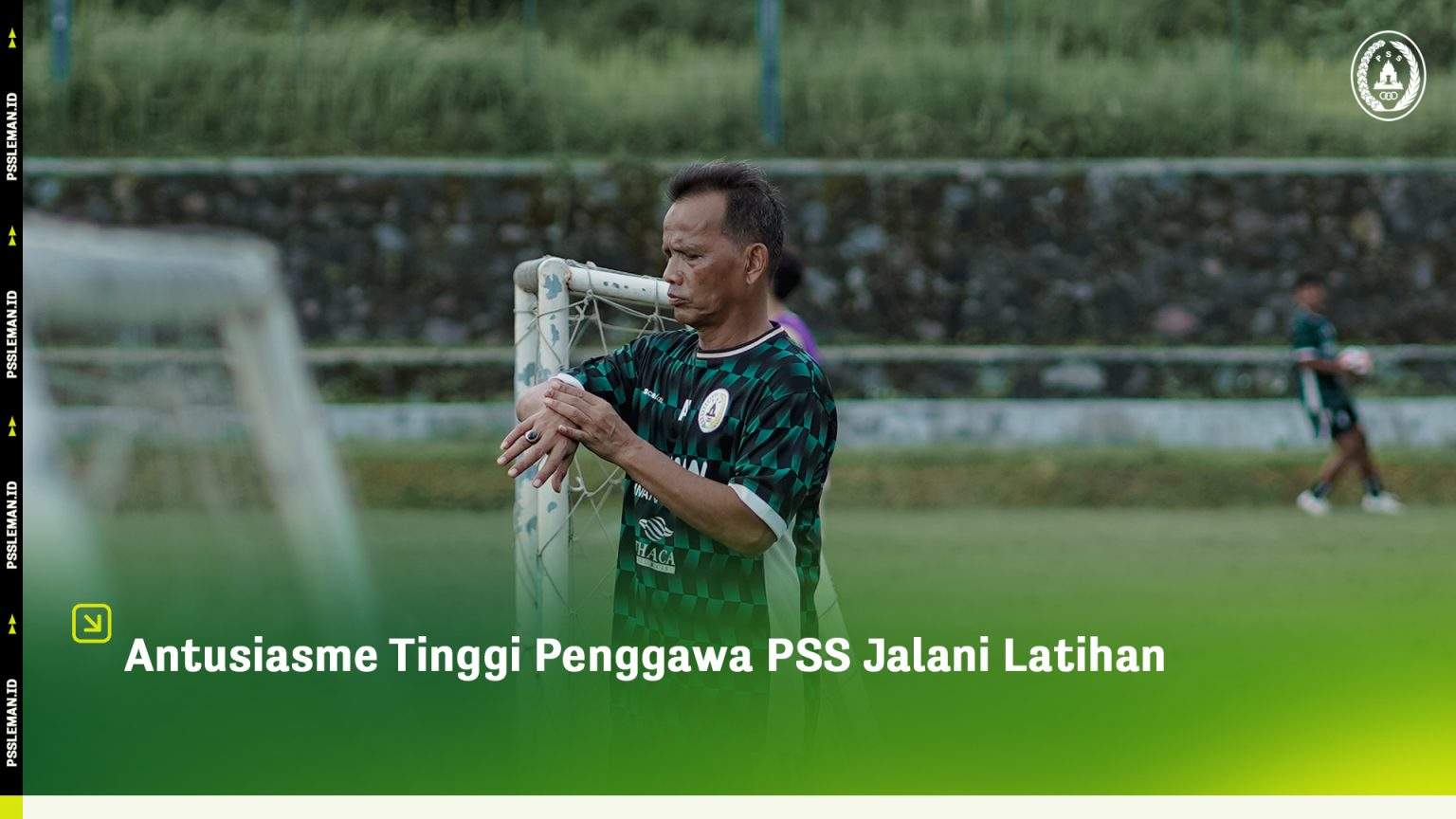 Antusiasme Tinggi Penggawa PSS Jalani Latihan - Official Site PSS Sleman