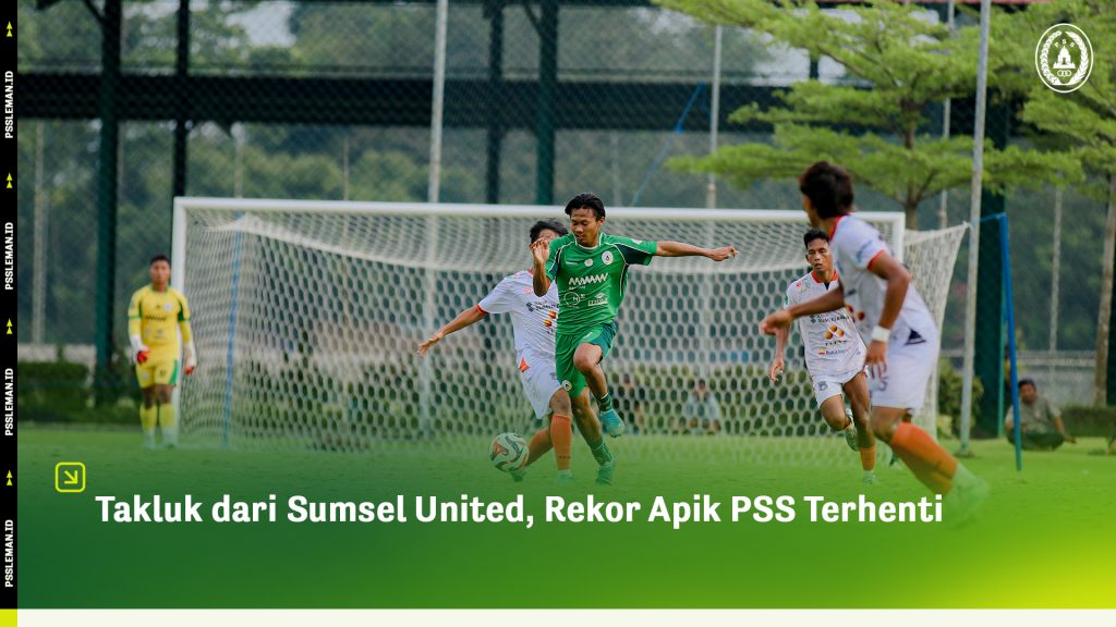 Takluk dari Sumsel United, Rekor Apik PSS Terhenti